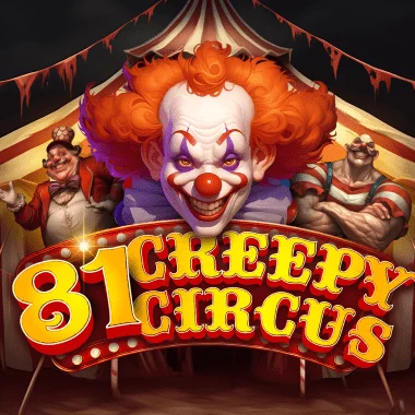 81 Creepy Circus